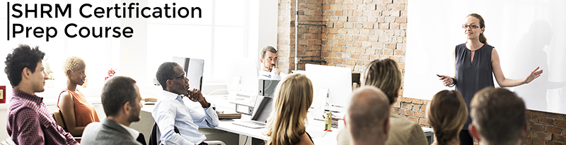 2019 SHRM Certification Prep Course