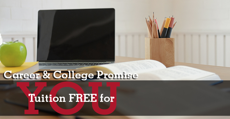 Career and College Promise: Tuition Free for You