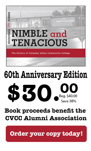 Nimble and Tenacious Book Sale $30.00. Book proceed benefit CVCC Alumni.